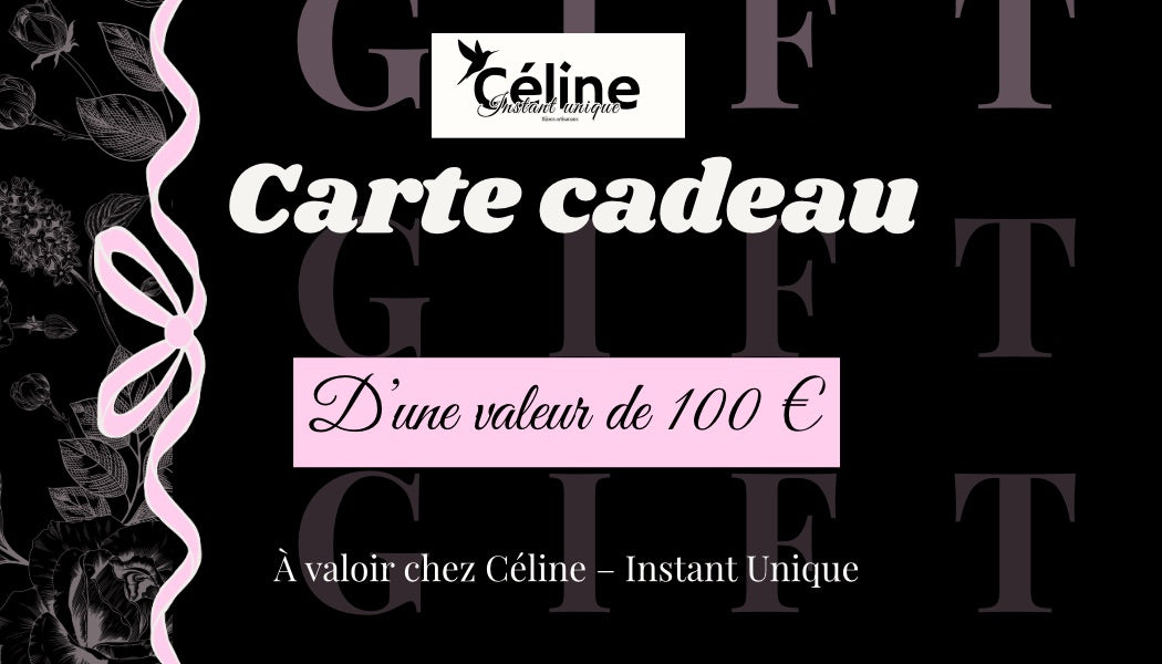 Carte cadeau Céline instant unique